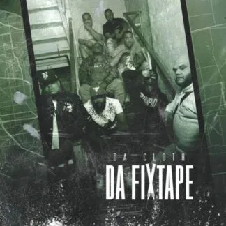 Da Cloth - Da Cloth - Da Fixtape LP vinyl record cover