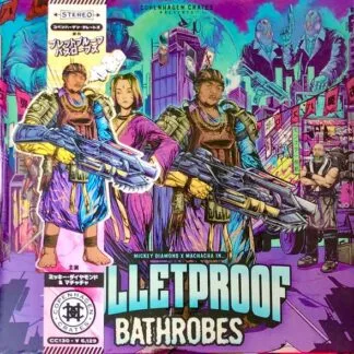 Mickey Diamond x Machacha - Mickey Diamond x Machacha - Bulletproof Bathrobes LP vinyl record cover